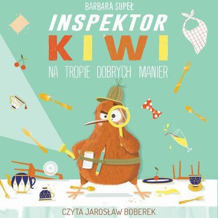 Inpektor Kiwi na tropie dobrych manier (MP3)