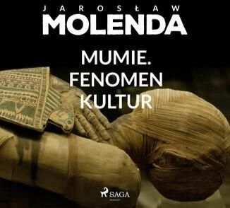 Mumie. Fenomen kultur. Audiobook MP3