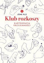 Zdjęcie Klub rozkoszy. Kartografia przyjemności - Racibórz