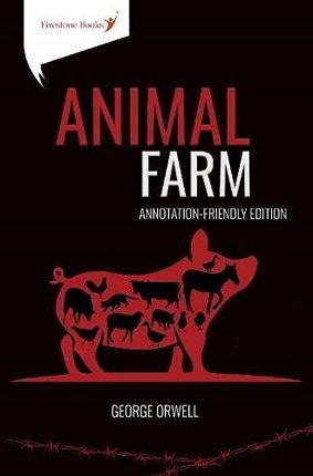 Animal Farm: Annotation-friendly Edition - George