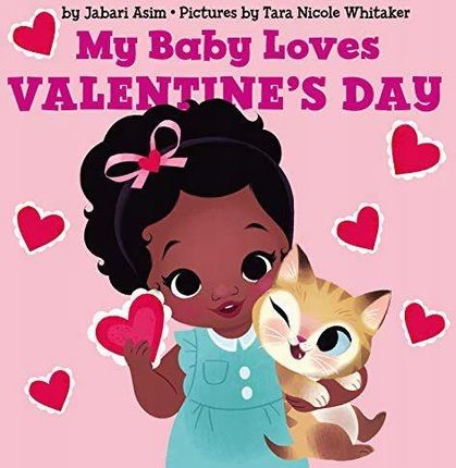 My Baby Loves Valentine's Day - Jabari Asim Książk