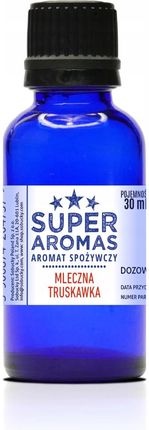 Super Aromas Aromat mleczna truskawka 30 ml