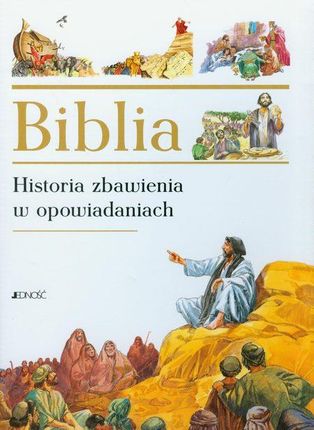 Biblia. Historia zbawienia w opowiadaniach