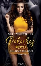 Zdjęcie Pokochaj mnie. Oblicza miłości. Tom 3 - Gniew