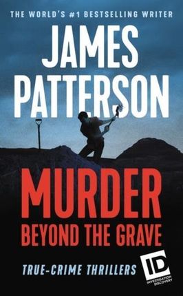 Murder Beyond the Grave - James Patterson