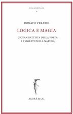 Logica e magia. Giovan Battista Della Porta e i segreti della natura -  Literatura obcojęzyczna - Ceny i opinie 