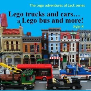 Lego trucks and cars...a Lego bus and more!: Lego adventures of Jack