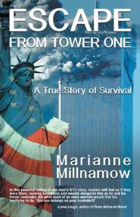 Escape from Tower One: The True Story of How Vincent Borst Survived the 9/11 Attack on the World Trade Center and Led Others to Safety from t