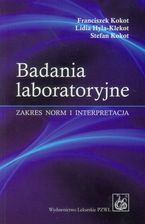 Zdjęcie Badania laboratoryjne. Zakres norm i interpretacja - Pilzno