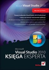 Microsoft Visual Studio 2010. Księga eksperta