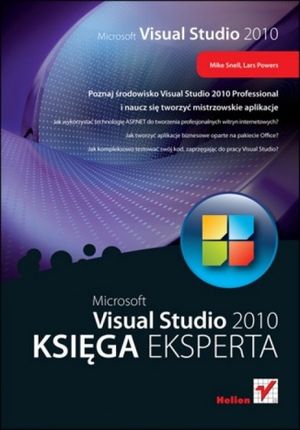 Microsoft Visual Studio 2010. Księga eksperta