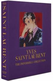 Yves Saint Laurent : The impossible collection