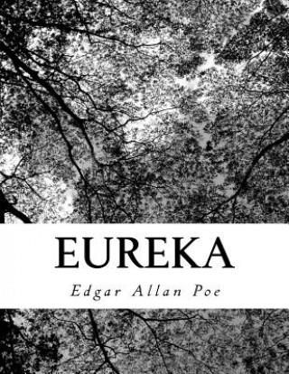 Edgar Allan Poe - Eureka