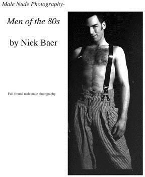 Male Nude Photography- Men of the 80s - Literatura obcojęzyczna - Ceny