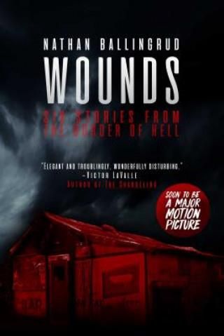Wounds by Nathan Ballingrud