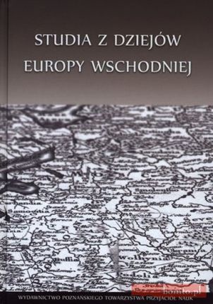 Studia z dziejów Europy Wschodniej