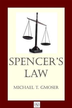 Spencer's Law - Michael Gmoser