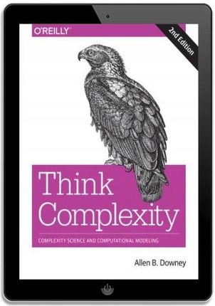 Think Complexity. Complexity Science and