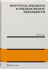 Zdjęcie Instytucja inkasenta w polskim prawie podatkowym - Odolanów