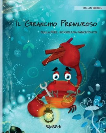 Il Granchio Premuroso (Italian Edition of "Th