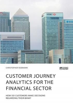 Customer journey analytics for the financial