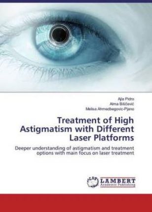 Treatment of High Astigmatism with Different
