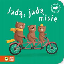 Zdjęcie Moje pierwsze bajeczki. Jadą, jadą misie - Jedlicze