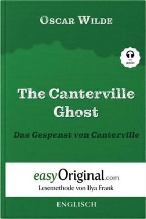Canterville Ghost / Das Gespenst von Canterville (mit Audio)