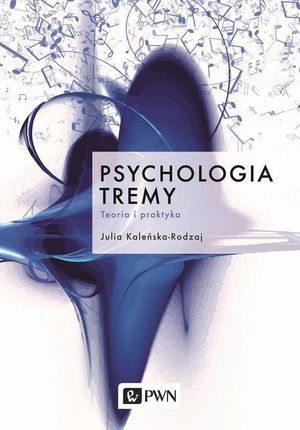 Psychologia tremy (MOBI)