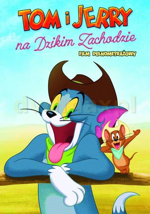Tom i Jerry: Na Dzikim Zachodzie! [DVD]