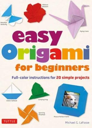 Easy Origami for Beginners: Full-co