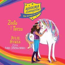 Zdjęcie Akademia Jednorożców. Zosia i Tęcza. Tom 1 (MP3) - Krosno