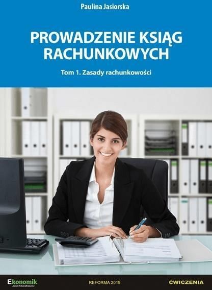 Podręcznik Szkolny Prowadzenie Ksiąg Rachunkowych T1 Ceny I Opinie Ceneopl 9418