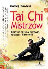 Zdjęcie Tai Chi Mistrzów. Chińska sztuka zdrowia, relaksu i harmonii - Reda