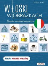 Włoski w obrazkach. Słownik, rozmówki, gramatyka. Poziom A1-A2