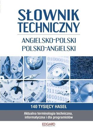 Słownik techniczny angielsko-polski i polsko-angielski