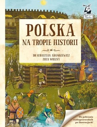 Kapitan Nauka. Polska. Na tropie historii EDGARD