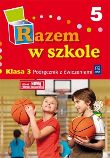 Podręcznik Szkolny Razem W Szkole. Klasa 3, Edukacja Wczesnoszkolna ...