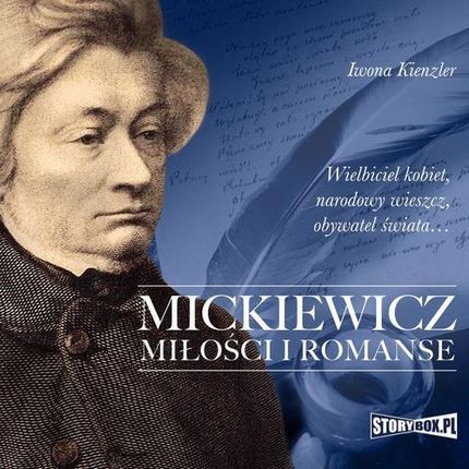Mickiewicz. Miłości i romanse (MP3)
