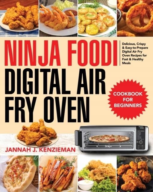 Ninja Foodi Digital Air Fry Oven Cookbook for Begi Literatura