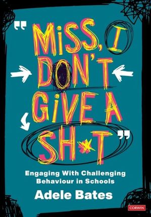 Miss, I dont give a sh*t: Engaging with challengin
