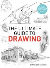 The Ultimate Guide to Drawing: Skills & Inspir