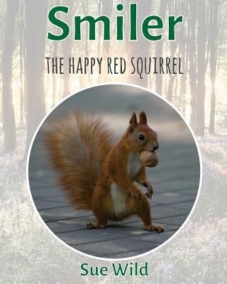 Smiler: The happy red squirrel