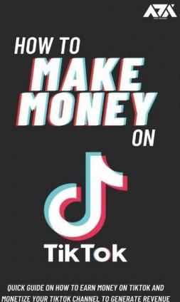 How to Make Money on TikTok: Quick Guide on How to Earn Money on ...