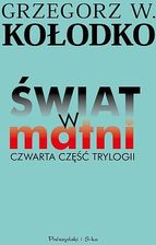 Zdjęcie Świat w matni. Czwarta część trylogii - Szczytno