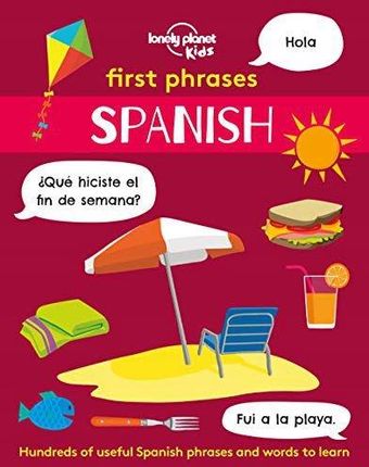First Phrases - Spanish: 1 Lonely Planet Kids - Lo