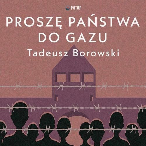 Proszę Państwa Do Gazu Pytania I Odpowiedzi Proszę państwa do gazu - Ceny i opinie - Ceneo.pl
