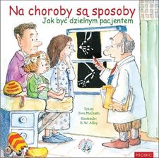 Zdjęcie Na Choroby Są Sposoby. Jak Być Dzielnym Pacjente.. - Łęczna