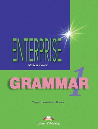 Enterprise 1 Grammar Student's Book With Key (Polish Edition)