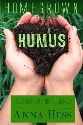 Homegrown Humus Anna Hess